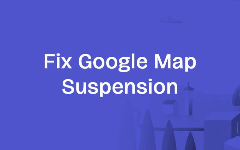 Fix google map suspension